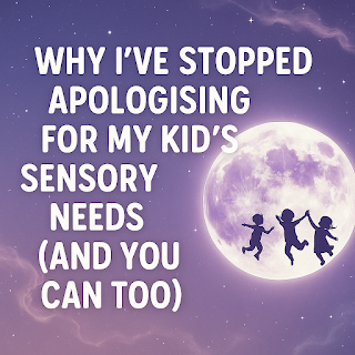 why i stopped apologising for sensory needs